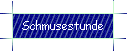 Schmusestunde