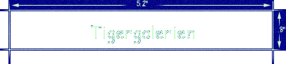 Tigergalerien