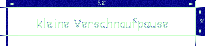 kleine Verschnaufpause