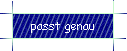 passt genau